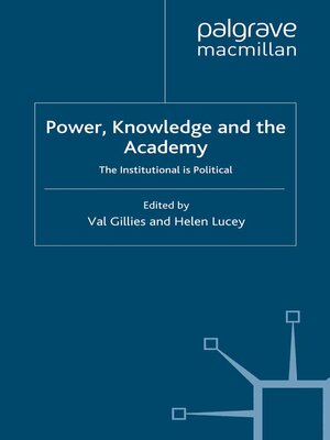 cover image of Power, Knowledge and the Academy